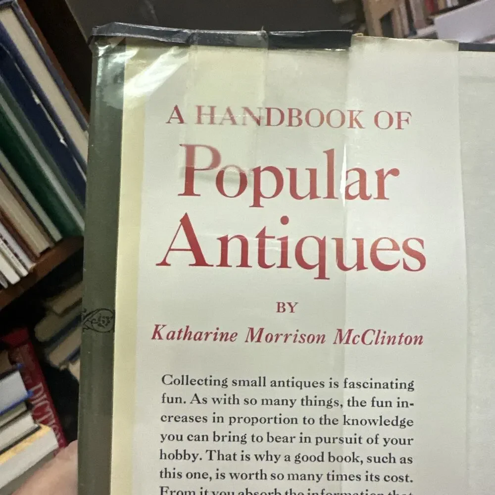 A Handbook of Popular Antiques by Katharine Morrison McClinton - 1946 Vintage‎